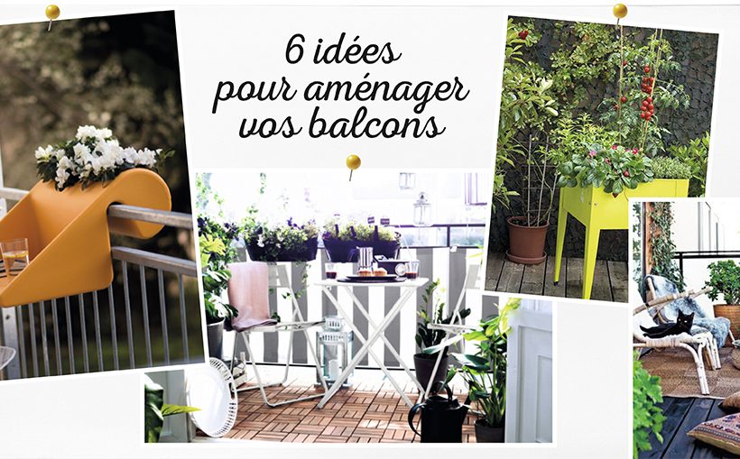 6 idées pour aménager son balcon