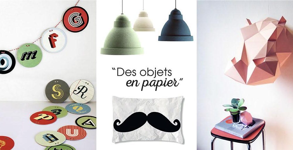 De beaux objets en papier